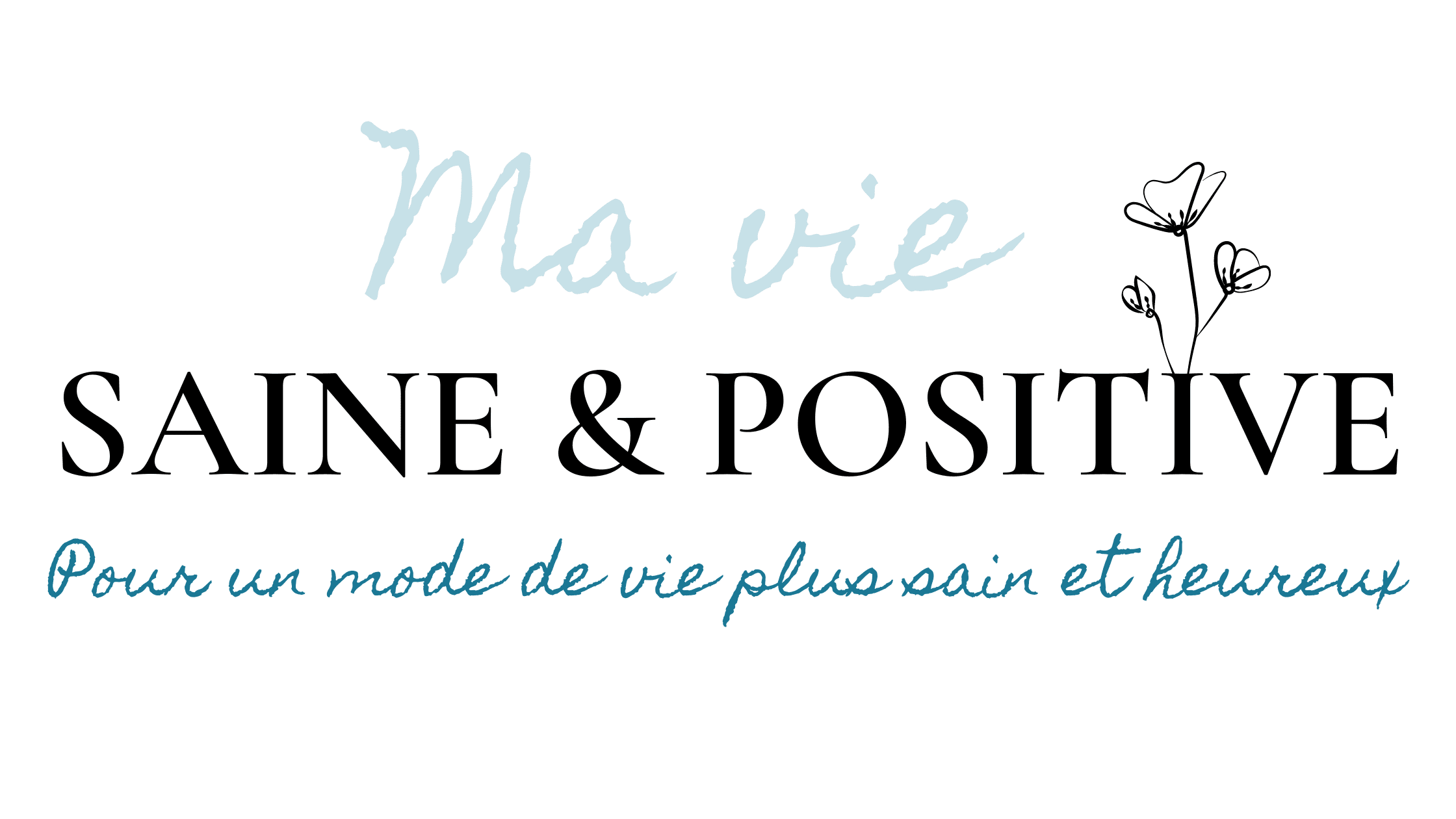 Ma Vie Saine Et Positive Pour Un Mode De Vie Plus Sain Et Heureux Ma Vie Saine Et Positive Pour Un Mode De Vie Plus Sain Et Heureux