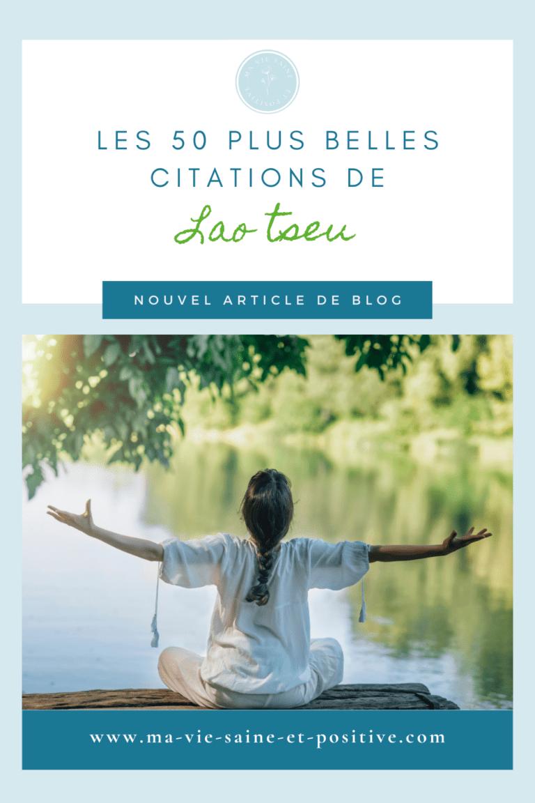 Les 50 plus belles citations de Lao Tseu - Ma vie saine et positive