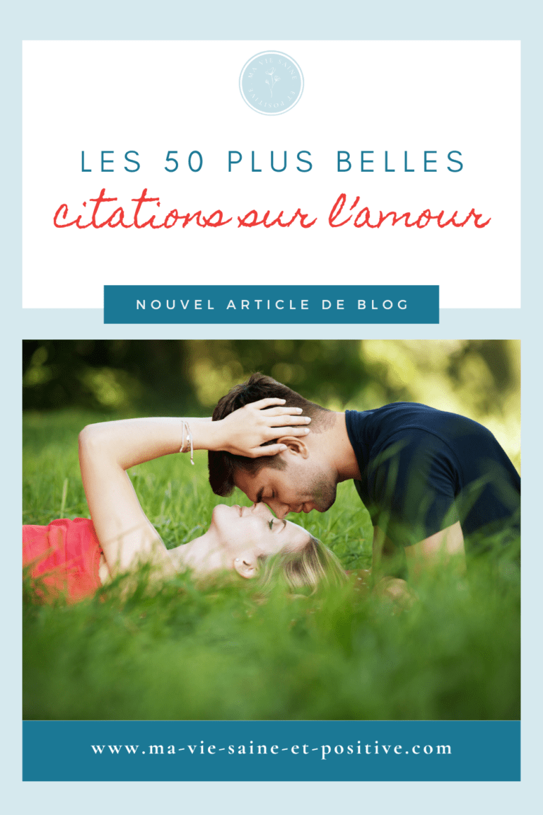 Les 50 plus belles citations sur l'amour - Ma vie saine et positive